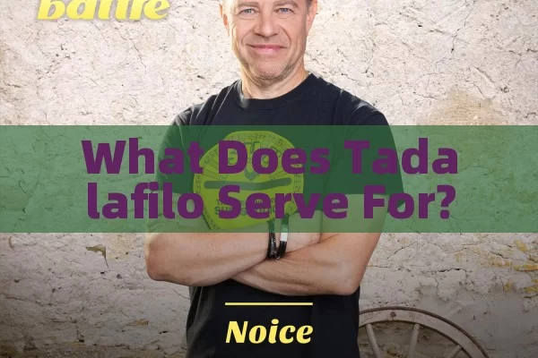 What Does Tadalafilo Serve For?