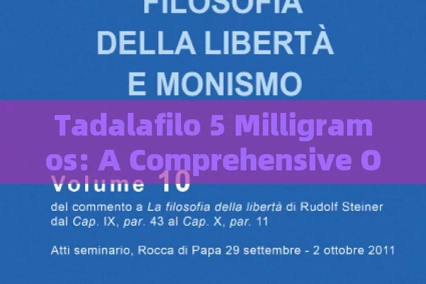 Tadalafilo 5 Milligramos: A Comprehensive Overview