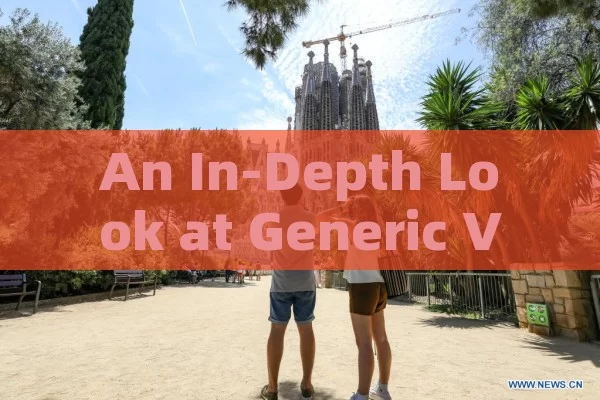 An In-Depth Look at Generic Viagra in Spain